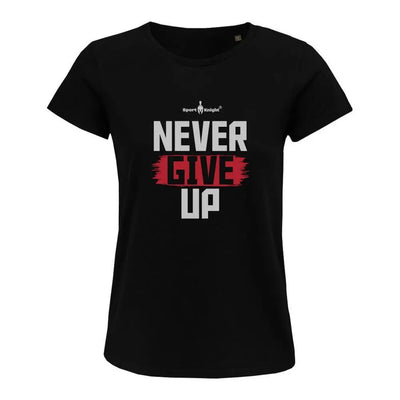 Sport - Knight® Damen Fitness T - Shirt ’Never Give Up’ Organisch Classic - Sport - Knight - womenorganicclassic - sk2, Trust, Women,